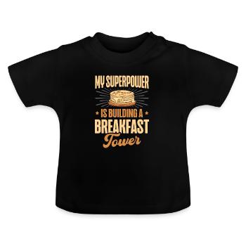 My superpower is building a breakfast tower - Baby Organic T-Shirt with Round Neck - black - Front