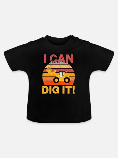 Ich kann es graben! - Baby Bio-T-Shirt mit Rundhals - Schwarz