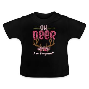 Oh Deer Im Pregnant Schwangerschaft Geburt - Baby Bio-T-Shirt mit Rundhals - Schwarz - Vorne