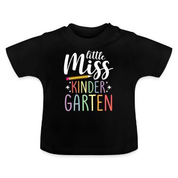 Miss Kindergarten First Day Pre School - Baby Organic T-Shirt with Round Neck - black - Front