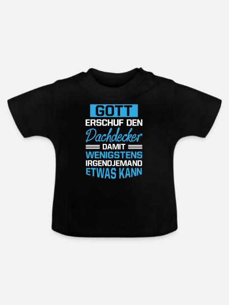 Gott Erschuf Dachdecker Handwerker Geschenk - Baby Bio-T-Shirt mit Rundhals - Schwarz