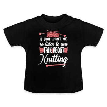 Knitting Knitter If You Want Me To - Baby Bio-T-Shirt mit Rundhals - Schwarz - Vorne