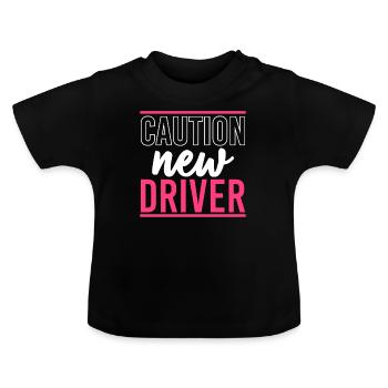 Caution Driver Driving School Driving Lessons Driving Licence - Baby Organic T-Shirt with Round Neck - black - Front