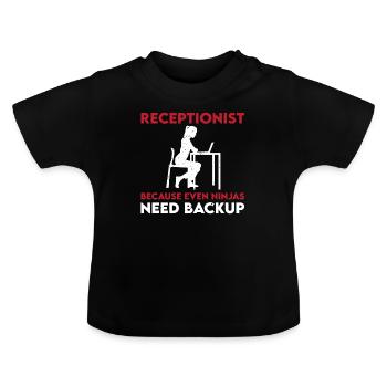 Funny receptionist saying - Baby Organic T-Shirt with Round Neck - black - Front