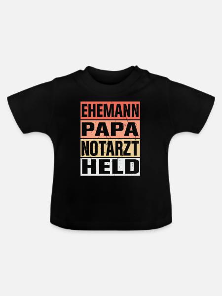 Notarzt Vater Ehemann Held - Baby Bio-T-Shirt mit Rundhals - Schwarz