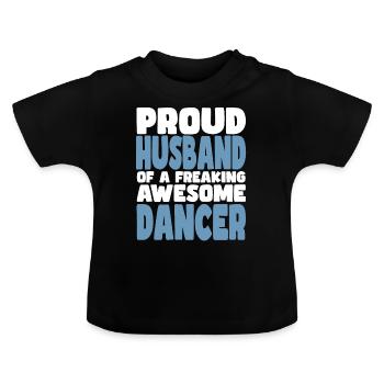 Fière épouse d’un sacré bon danseur - T-shirt bio col rond Bébé - noir - Devant