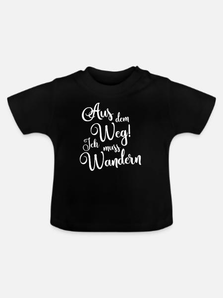 Ich muss wandern - Baby Bio-T-Shirt mit Rundhals - Schwarz