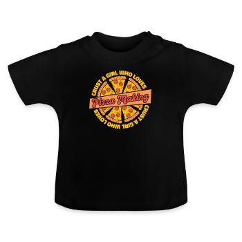 Crust A Girl Who Loves Pizza Making Pizza - Baby Organic T-Shirt with Round Neck - black - Front