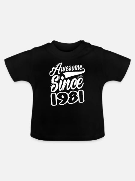 Awesome Since 1981 - Baby Bio-T-Shirt mit Rundhals - Schwarz