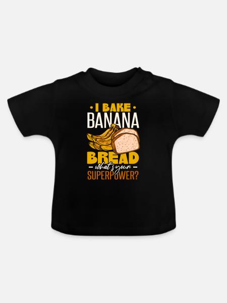 Ich backe Bananenbrot - Baby Bio-T-Shirt mit Rundhals - Schwarz