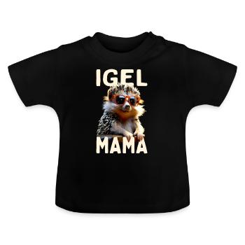Igel Mama Mom Igelfrau Muttertag Igelmama Igel Mum - Baby Bio-T-Shirt mit Rundhals - Schwarz - Vorne
