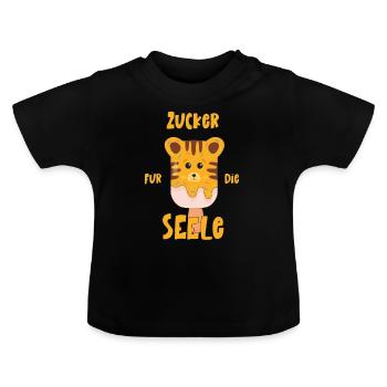 Zucker für die Seele - Baby Bio-T-Shirt mit Rundhals - Schwarz - Vorne