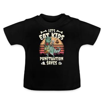 Funny Let's Eat Kids Punctuation Saves - Grammar - Baby Organic T-Shirt with Round Neck - black - Front