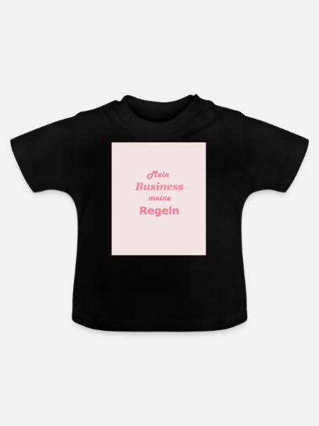 Mein Business meine Regeln - Baby Bio-T-Shirt mit Rundhals - Schwarz