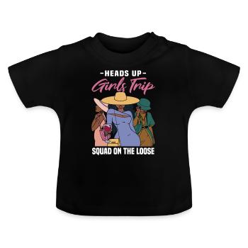 Girls Trip Squad On The Loose - T-shirt bio col rond Bébé - noir - Devant
