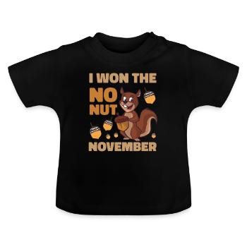 Ich habe den No Nut November gewonnen! - Baby Bio-T-Shirt mit Rundhals - Schwarz - Vorne