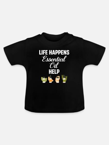 Life Happens Ätherische Öle Helfen - Baby Bio-T-Shirt mit Rundhals - Schwarz