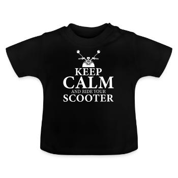 Keep Calm And Ride Your Scooter Moped Motorbike - Baby Organic T-Shirt with Round Neck - black - Front
