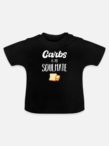 Kohlenhydrate Sind Mein Seelenverwandter - Baby Bio-T-Shirt mit Rundhals - Schwarz