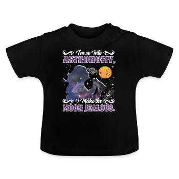 I'm so into astronomy, I make the moon jealous. - Baby Organic T-Shirt with Round Neck - black - Front