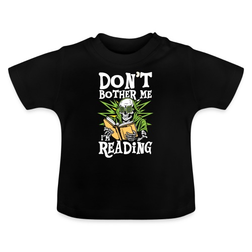 Don't bother me i'm reading | avid readers club - Baby Bio-T-Shirt mit Rundhals