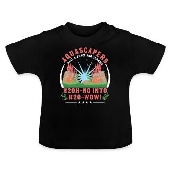 Aquascaper haben ein Händchen dafür, -no in -wow zu verwandeln - Baby Bio-T-Shirt mit Rundhals - Schwarz - Vorne
