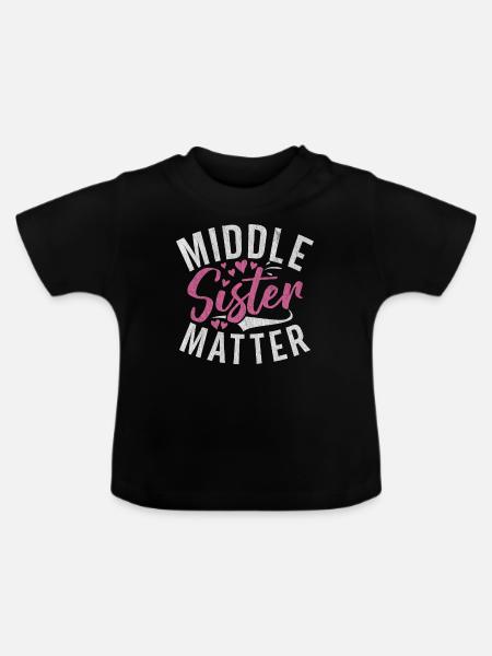 Middle Sister Gifts - Baby Bio-T-Shirt mit Rundhals - Schwarz