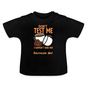 Deuxième tasse de sarcasme humoristique - T-shirt bio col rond Bébé - noir - Devant