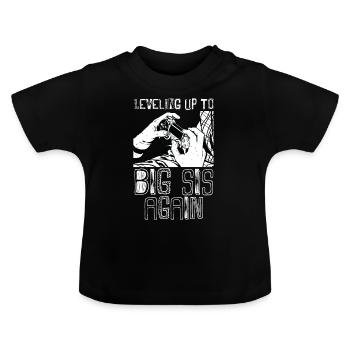 Promoted to Big Sis Again Leveling Up To Big Sis - Baby Organic T-Shirt with Round Neck - black - Front