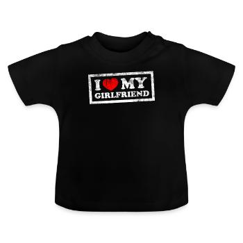 I Love My Girlfriend - Baby Bio-T-Shirt mit Rundhals - Schwarz - Vorne