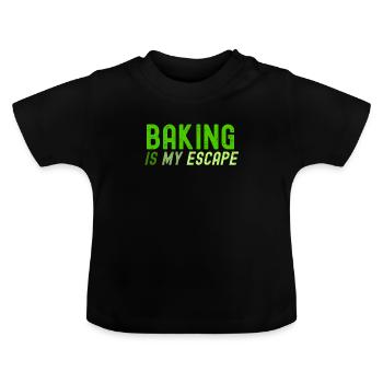 Backen ist meine Flucht - Baby Bio-T-Shirt mit Rundhals - Schwarz - Vorne
