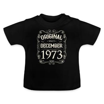 Vintage - Original since December 1973 Birthday - Baby Organic T-Shirt with Round Neck - black - Front