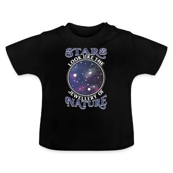 Sterne sehen aus wie der Schmuck der Natur. - Baby Bio-T-Shirt mit Rundhals - Schwarz - Vorne