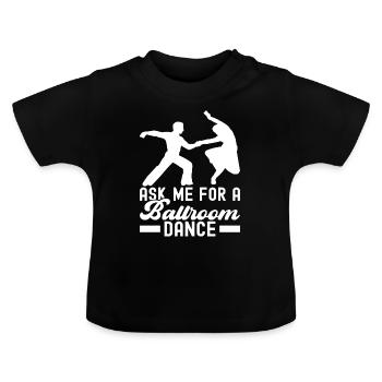 Ballsaal Tanz Ballsaaltänzer Gesellschaftstänzer - Baby Bio-T-Shirt mit Rundhals - Schwarz - Vorne