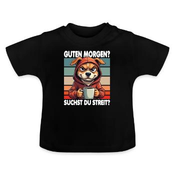 Bonjour? Vous cherchez un combat ? Grognement matinal - T-shirt bio col rond Bébé - noir - Devant