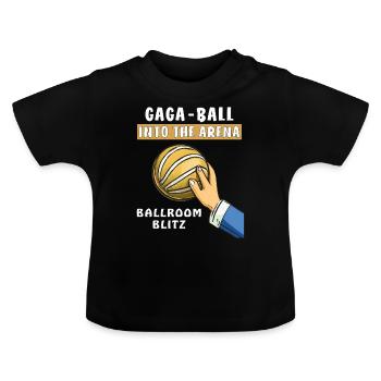 GAGA BALL INTO THE ARENA - Baby Bio-T-Shirt mit Rundhals - Schwarz - Vorne