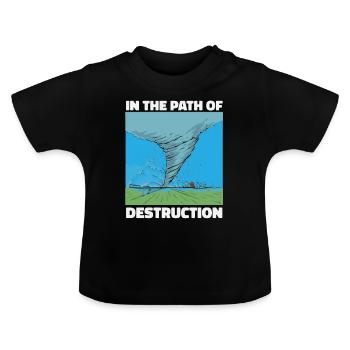Storm Chasing: In the Path of Destruction - Baby Organic T-Shirt with Round Neck - black - Front