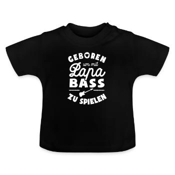 Geboren um mit Papa Bass zu spielen - Baby Bio-T-Shirt mit Rundhals - Schwarz - Vorne