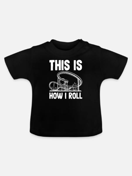 Achterbahn So Rolle Ich - Baby Bio-T-Shirt mit Rundhals - Schwarz
