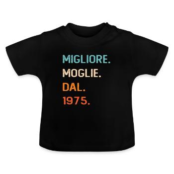 Wife since 1975 - Baby Organic T-Shirt with Round Neck - black - Front