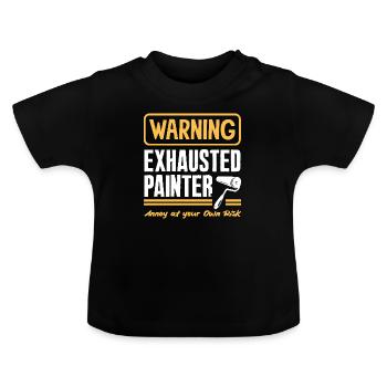 Warnung Erschöpfter Maler Riskiere Es - Baby Bio-T-Shirt mit Rundhals - Schwarz - Vorne