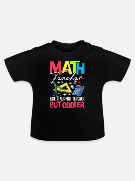 MATH TEACHER - Baby Bio-T-Shirt mit Rundhals - Schwarz