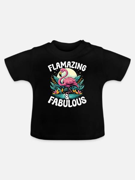 Flamazing & Fabulous! Flamingo - Baby Bio-T-Shirt mit Rundhals - Schwarz