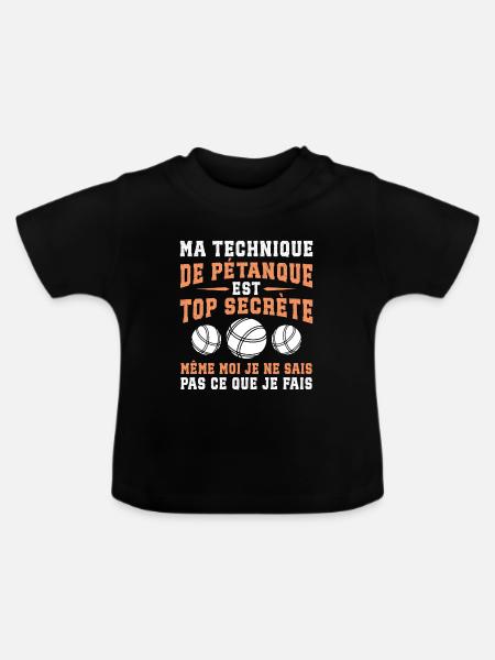 Meine Pétanque-Technik ist streng geheim - Baby Bio-T-Shirt mit Rundhals - Schwarz
