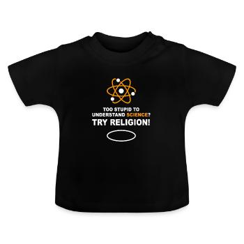 Science vs Religion - Baby Organic T-Shirt with Round Neck - black - Front