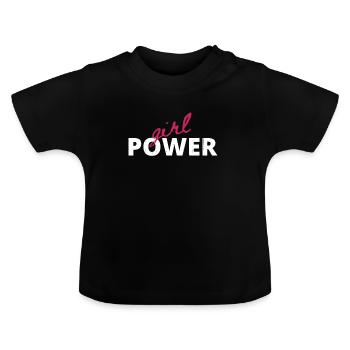 Girl Power Frauen Power Spruch - Baby Bio-T-Shirt mit Rundhals - Schwarz - Vorne