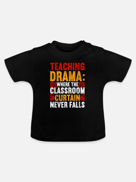 Schauspiellehrer Schauspielerei Theaterunterricht - Baby Bio-T-Shirt mit Rundhals - Schwarz
