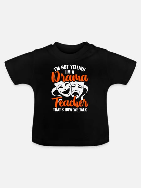 Schauspiellehrer Schauspielerei Theaterunterricht - Baby Bio-T-Shirt mit Rundhals - Schwarz
