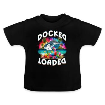 Cruise Cruisers Docked & Loaded - Baby Organic T-Shirt with Round Neck - black - Front