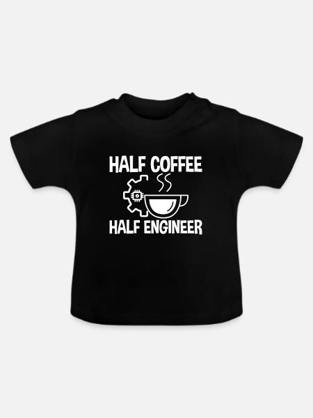 Half Coffee Half Engineer 2 - Baby Bio-T-Shirt mit Rundhals - Schwarz